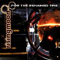 Rising Moon : For the Remained Time